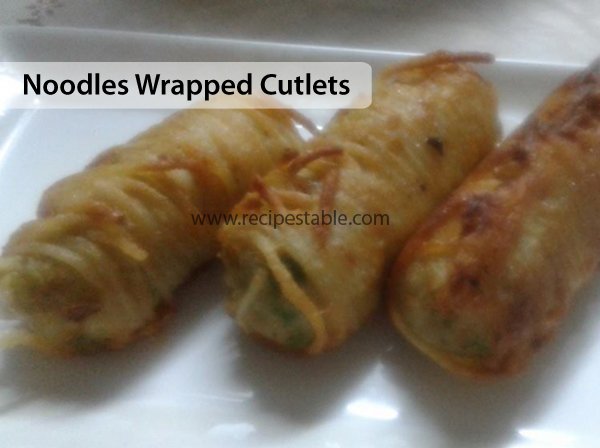 Noodles Wrapped Cutlets Recipe
