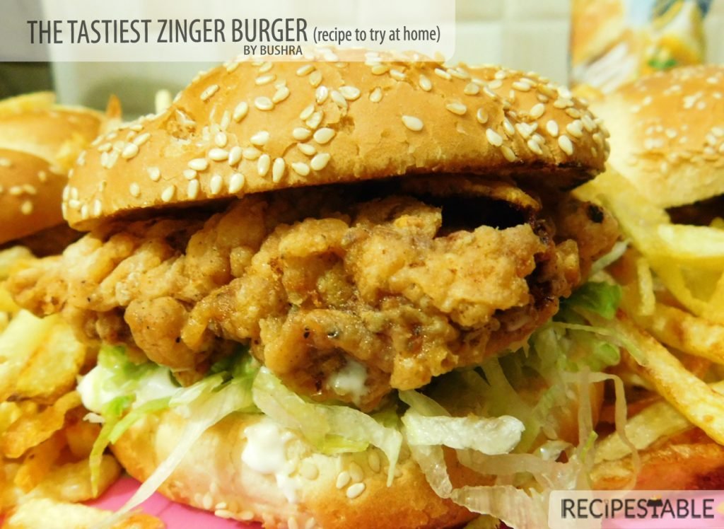 Homemade Tastiest Zinger Burger Recipe