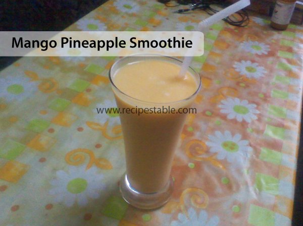Mango Pineapple Smoothie Recipe